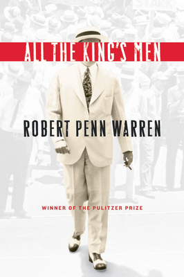 All the King's Men: Winner of the Pulitzer Prize