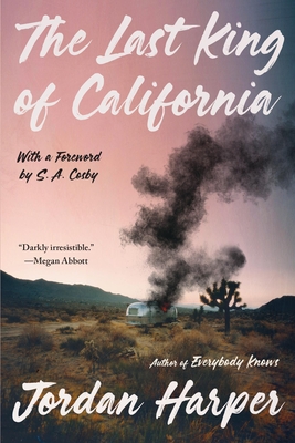 The Last King of California