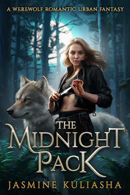 The Midnight Pack: A Werewolf Romantic Urban Fantasy