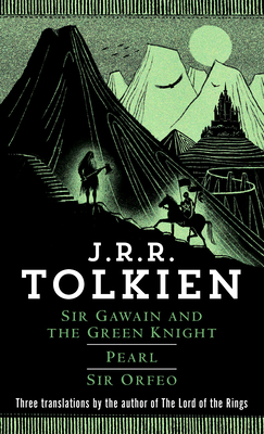 Sir Gawain and the Green Knight/Pearl/Sir Orfeo