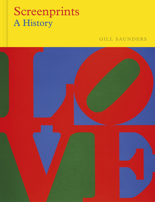 Screenprints: A History