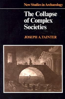 Collapse of Complex Societies 1ed