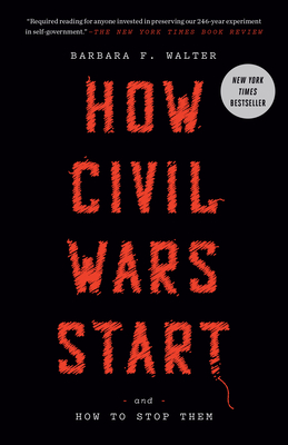 How Civil Wars Start: And How to Stop Them