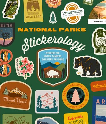 National Parks Stickerology: Stickers for Hikers, Campers, Explorers, and More: Stickers for Journals, Water Bottles, Laptops, Planners, and Smartphon