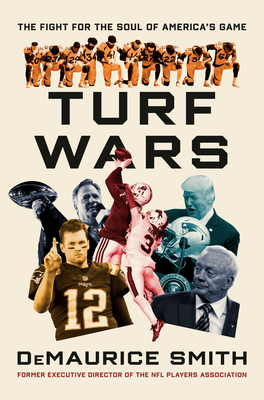 Turf Wars: The Fight for the Soul of America's Game
