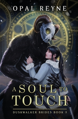 A Soul to Touch: Duskwalker Brides: Book 3