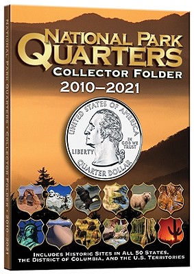 Official Whitman Coin Collector Folder: National Park Quarters: 2010-2021