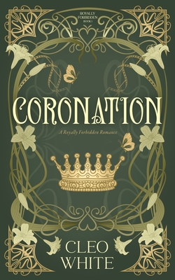 Coronation: A Royally Forbidden Romance