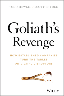 Goliath's Revenge: How Established Companies Turn the Tables on Digital Disruptors