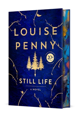 Still Life Deluxe Edition: A Chief Inspector Gamache Novel
