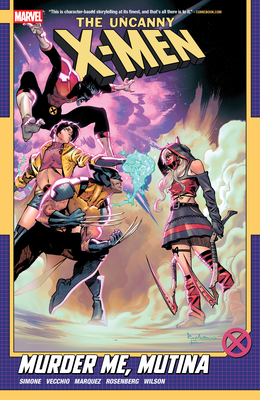 Uncanny X-Men by Gail Simone Vol. 3: Murder Me, Mutina
