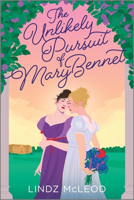 The Unlikely Pursuit of Mary Bennet: A Sapphic Regency Historical Romance of Forbidden Love