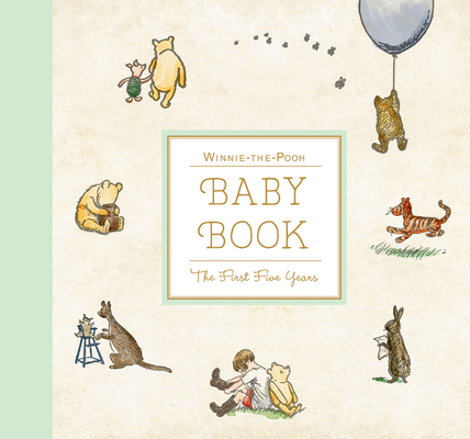 Winnie-The-Pooh Baby Book the First Five Years