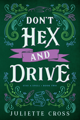 Don't Hex and Drive: Stay a Spell Book 2