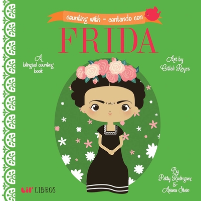 Counting with - Contando Con Frida: A Bilingual Counting Book