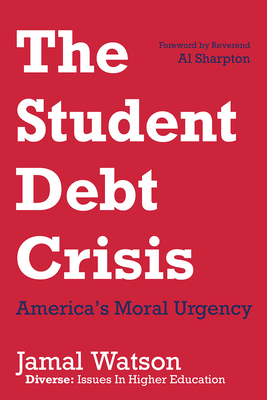 The Student Debt Crisis: America's Moral Urgency