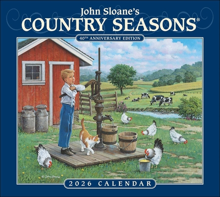 John Sloane's Country Seasons(r) 2026 Deluxe Wall Calendar: 40th Anniversary Ed.