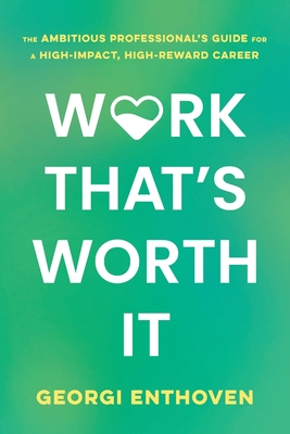 Work That's Worth It