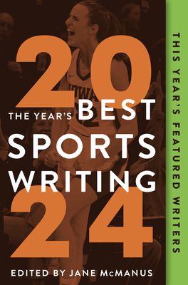 The Year's Best Sports Writing 2024