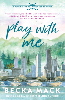 Play with Me: A Playing for Keeps Hockey Romance