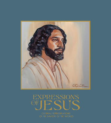 Expressions of Jesus: Cultural Representations of the Savior of the World