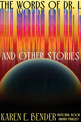 The Words of Dr. L: & Other Stories