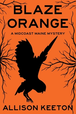 Blaze Orange: A Midcoast Maine Mystery