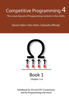 Competitive Programming 4 - Book 1: The Lower Bound of Programming Contests in the 2020s