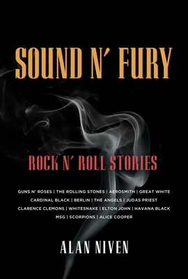 Sound N' Fury: Rock N' Roll Stories