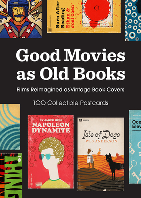 Good Movies as Old Books: 100 Collectible Postcards: Films Reimagined as Vintage Book Covers
