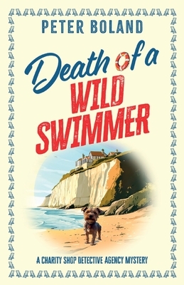 Death of a Wild Swimmer: an absolutely gripping British mystery full of twists