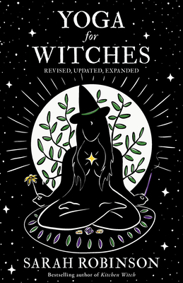 Yoga for Witches (Illustrated Edition): Revised, Updated, Expanded