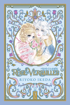 The Rose of Versailles Volume 2