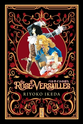 The Rose of Versailles Volume 5