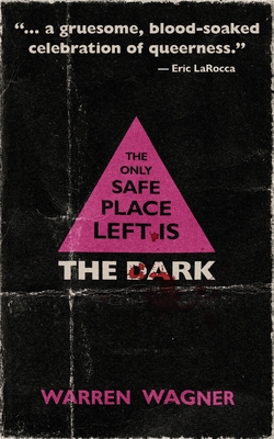 The Only Safe Place Left is the Dark