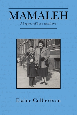 Mamaleh: A Legacy of Loss and Love