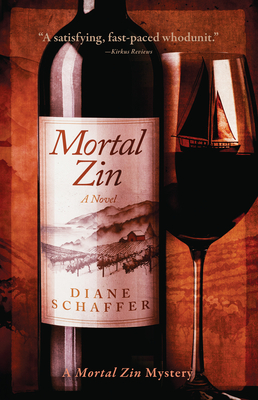 Mortal Zin: A Mystery Novel