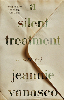 A Silent Treatment: A Memoir