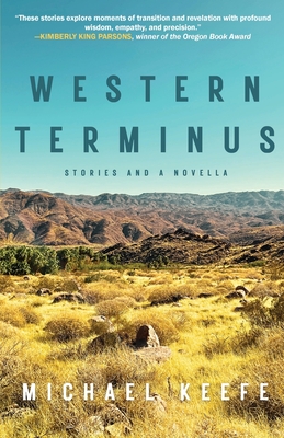 Western Terminus: Stories and a Novella