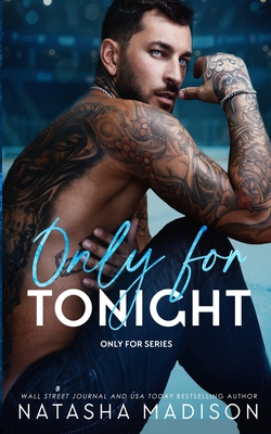 Only For Tonight: A one night stand, surprise pregnancy, sports romance