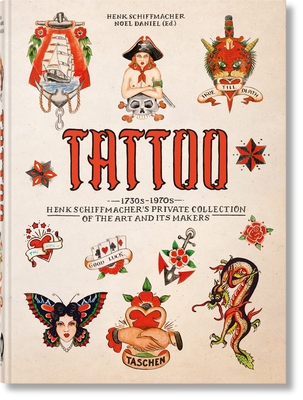 Tattoo. 1730s-1970s. Henk Schiffmacher's Private Collection. 45th Ed.
