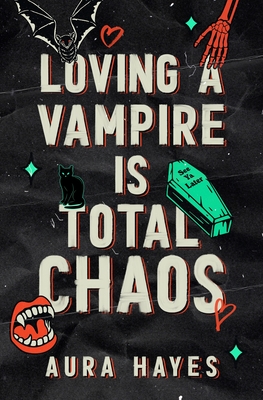 Loving a Vampire is Total Chaos: Deluxe Edition