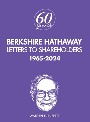 Berkshire Hathaway Letters to Shareholders: 1965-2024