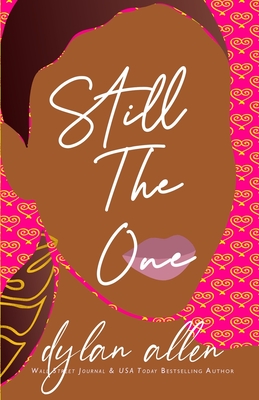 Still the One - A Second Chance Romance