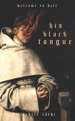 His Black Tongue: A Medieval Horror