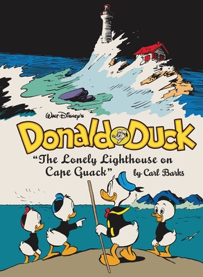 Walt Disney's Donald Duck: The Lonely Lighthouse on Cape Quack: The Complete Carl Barks Disney Library Vol. 29