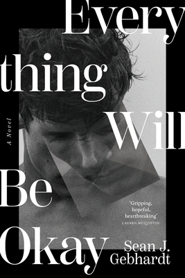 Everything Will Be Okay