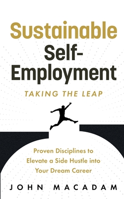 Sustainable Self-Employment: Taking the Leap